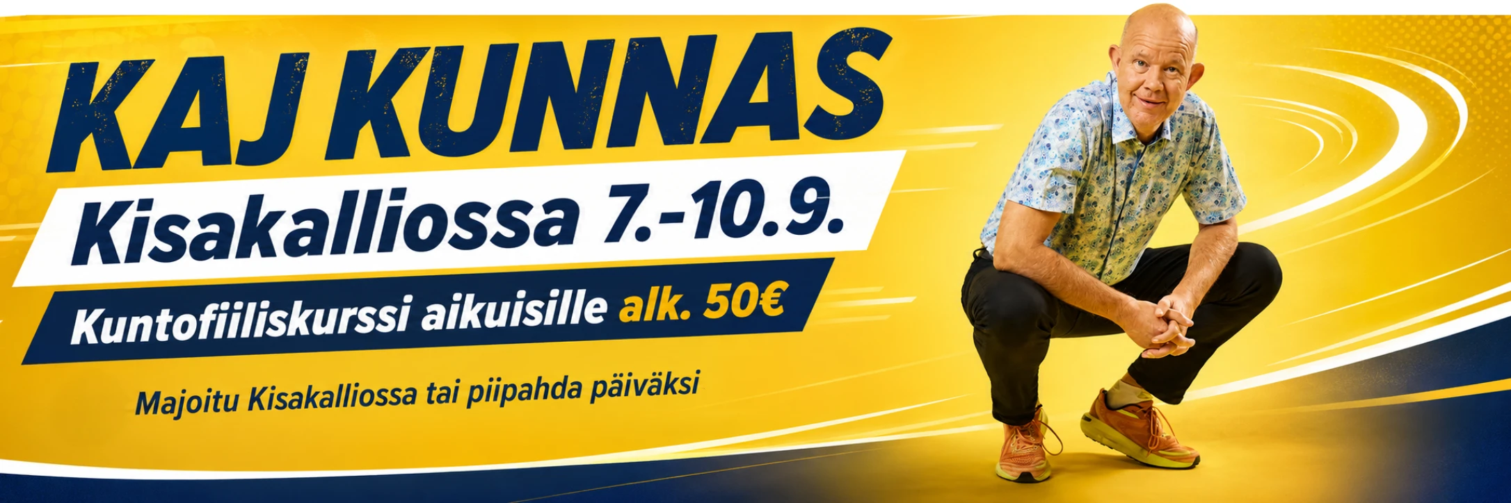 Kaj Kunnaksen KuntoFiilis Kisakalliossa